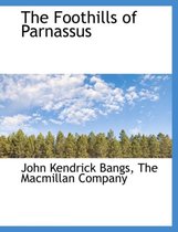 The Foothills of Parnassus