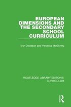 Routledge Library Editions: Curriculum- European Dimensions and the Secondary School Curriculum
