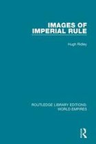 Routledge Library Editions: World Empires - Images of Imperial Rule