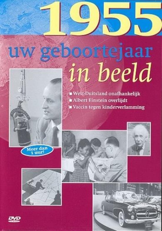Geboortejaar in Beeld - 1955