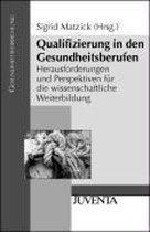 Qualifizierung in den Gesundheitsberufen