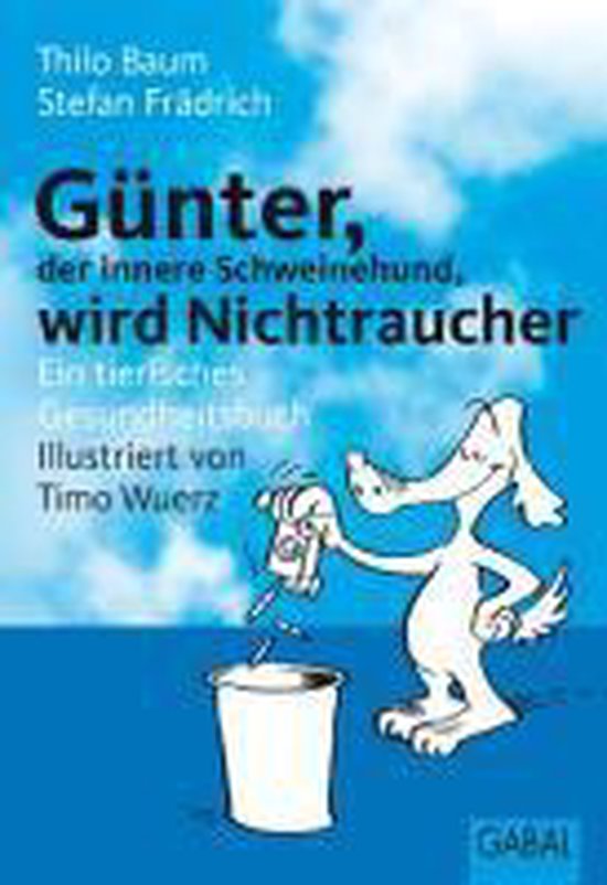 Günter, der innere Schweinehund, wird Nichtraucher - cover