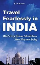 Enjoying India Guides- Travel Fearlessly in India