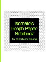 Isometric Graph Paper Notebook