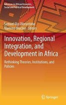 Innovation, Regional Integration, and Development in Africa