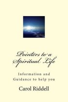 Pointers to a Spiritual Life