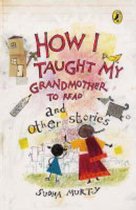 How I Taught My Grand Mother to Read