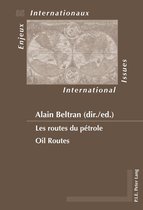 Enjeux internationaux / International Issues 35 - Les routes du pétrole / Oil Routes