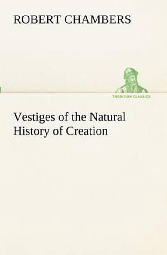 Vestiges of the Natural History of Creation - cover