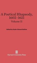 A Poetical Rhapsody, 1602-1621, Volume II