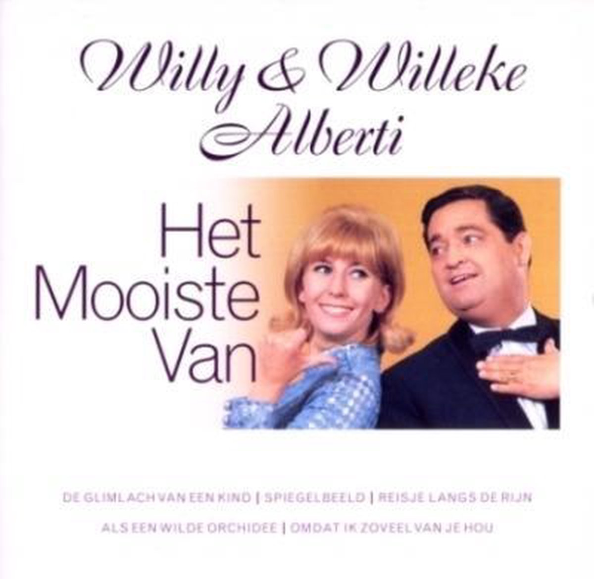 Het Mooiste Van Willy & Willeke Alberti