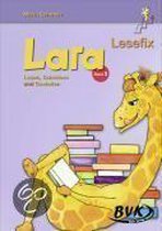 Lara Lesefix  Lesen, Schreiben und Gestalten Band 3