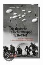 Die deutsche Fallschirmtruppe 1939-1941
