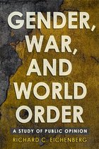 Cornell Studies in Security Affairs - Gender, War, and World Order