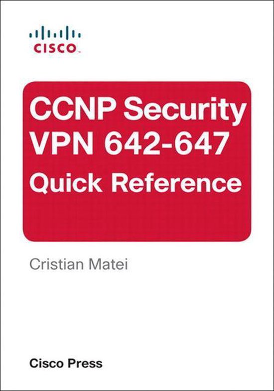 Ccnp Security Vpn 642-647 Quick Reference - cover
