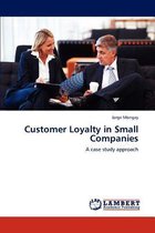 Customer Loyalty in Small Companies