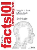 Studyguide for Ispeak by Nelson, Paul E., ISBN 9780073385082