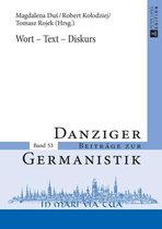 Danziger Beitraege zur Germanistik 53 - Wort – Text – Diskurs