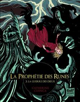 La prophétie des Runes 3 - La Prophétie des Runes - tome 3 La Guerre des dieux