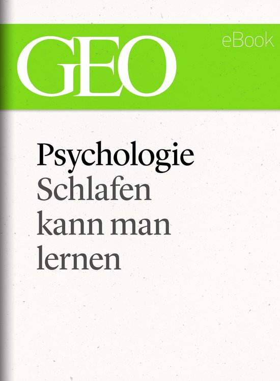 Pychologie: Schlafen kann man lernen (GEO eBook Single) - cover