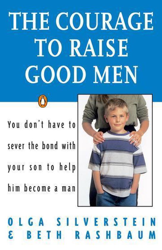 The Courage to Raise Good Men - cover