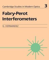Cambridge Studies in Modern OpticsSeries Number 3- Fabry-Perot Interferometers