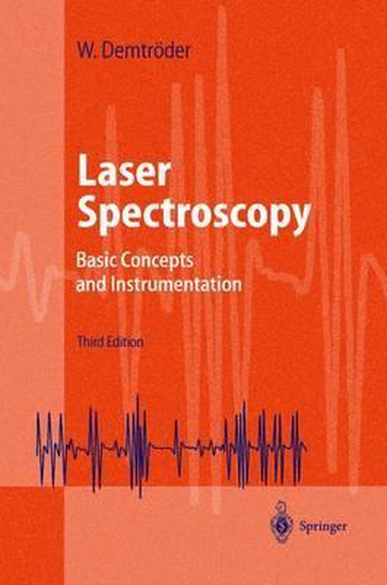 Laser Spectroscopy 9783540652250 W. Demtröder Boeken