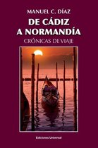 de C�diz a Normand�a / Cr�nicas de Viaje