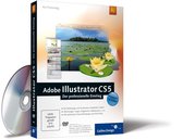 Adobe Illustrator Cs5 - Der Professionelle Einstieg
