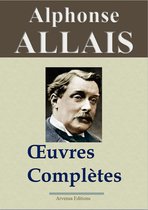 Alphonse Allais : Oeuvres complètes