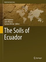 World Soils Book Series - The Soils of Ecuador