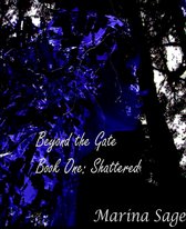Beyond the Gate: Shattered