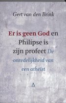 Er Is Geen God En Philipse Is Zijn Profeet