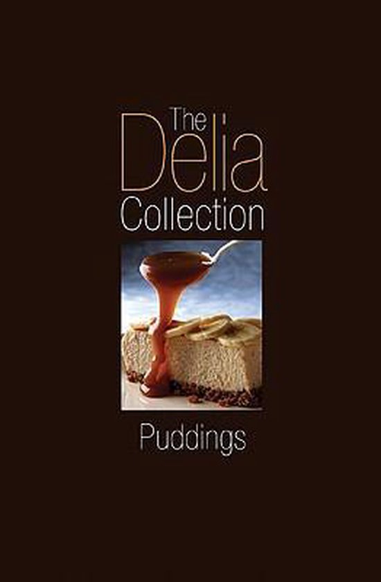 Delia Collection, Puddings, Delia Smith 9780563493433 Boeken bol