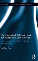 Pharmaceutical Autonomy and Public Health in Latin America