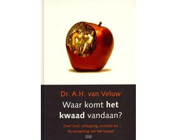 Waar Komt Het Kwaad Vandaan?