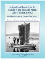 Archaeological Research on the Islands of the Sun and Moon, Lake Titicaca, Bolivia