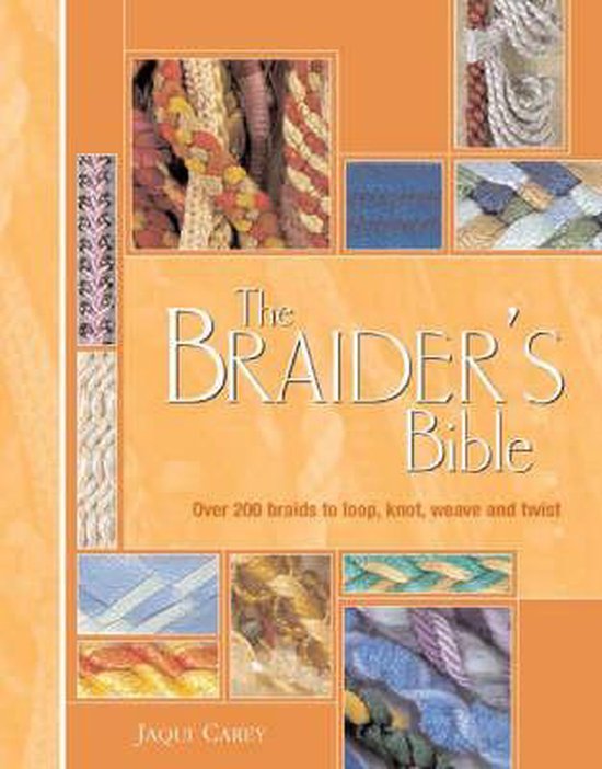 The Braider's Bible