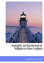 Thoughts on the Revival of Religion in New England