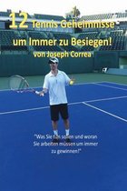 12 Tennis Geheimnisse Um Immer Zu Besiegen!