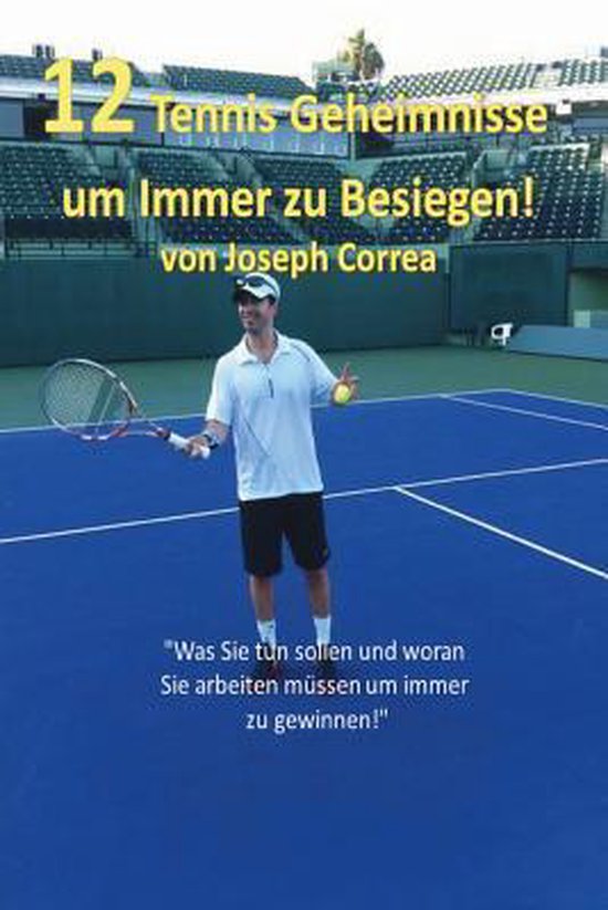 12 Tennis Geheimnisse Um Immer Zu Besiegen! - cover