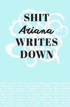 Shit Ariana Writes Down