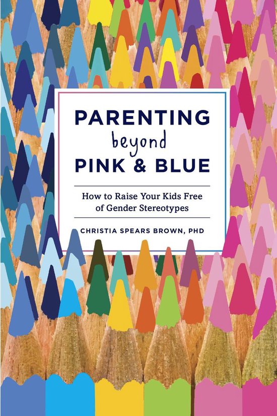 Parenting Beyond Pink & Blue - cover