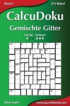 Calcudoku Gemischte Gitter - Leicht Bis Schwer - Band 1 - 276 R tsel