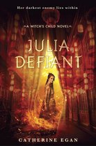The Witch's Child 2 - Julia Defiant