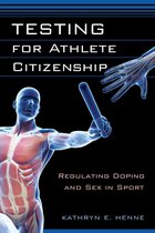 Critical Issues in Sport and Society - Testing for Athlete Citizenship