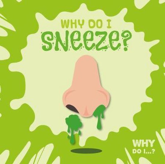 Why Do I Sneeze? 9781786373632 Madeline Tyler Boeken bol