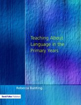 Teaching About Language in the Primary Years