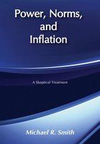 Power, Norms, and Inflation