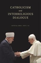 Catholicism and Interreligious Dialogue